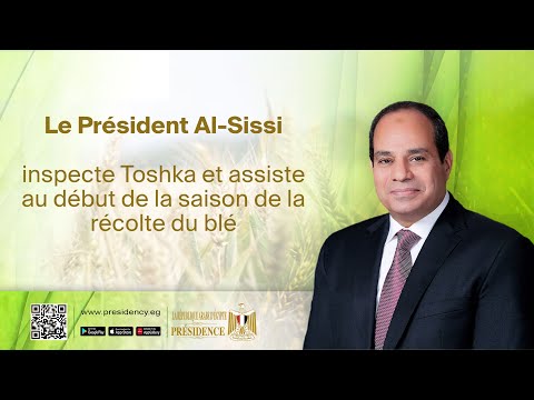 Le Président Al-Sissi inspecte Toshka et assiste au début de la saison de la récolte du blé lyteCache.php?origThumbUrl=https%3A%2F%2Fi.ytimg.com%2Fvi%2F25ftvqWazfM%2F0