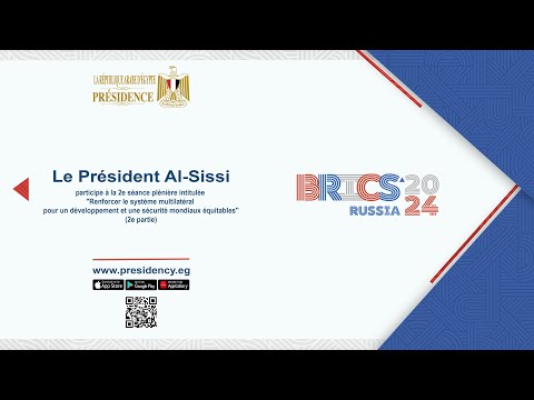 Le Président Al-Sissi participe à la 2e séance plénière élargie du sommet des BRICS lyteCache.php?origThumbUrl=https%3A%2F%2Fi.ytimg.com%2Fvi%2F5g 5OfiqIR0%2F0