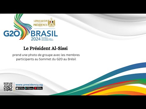 Le Président Al-Sissi participe aux activités du Sommet du G20 au Brésil