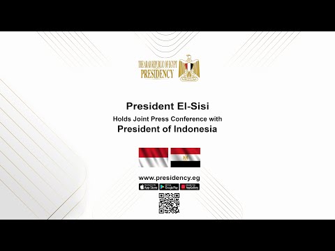 President El-Sisi Holds Joint Press Conference with President of Republic of Indonesia