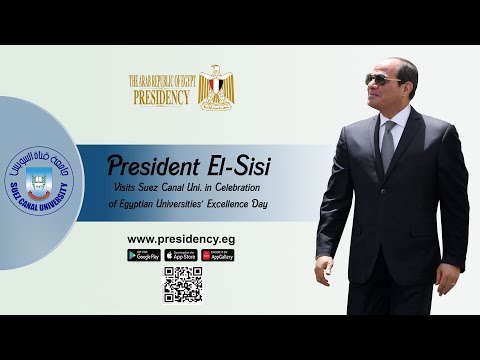 President El-Sisi Visits Suez Canal University in Ismailia