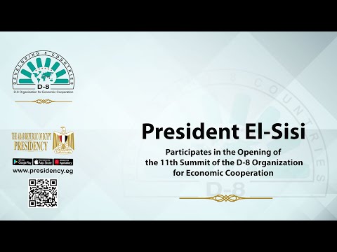 President El-Sisi Participates in Opening of 11th Summit of D8 Organization for Economic Cooperation lyteCache.php?origThumbUrl=https%3A%2F%2Fi.ytimg.com%2Fvi%2FUCbk5e0F1aQ%2F0