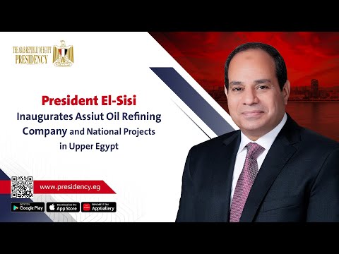 President Abdel Fattah El-Sisi Inaugurates a Number of National Projects in Upper Egypt