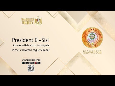 President El-Sisi Participates in the 33rd Arab League Summit