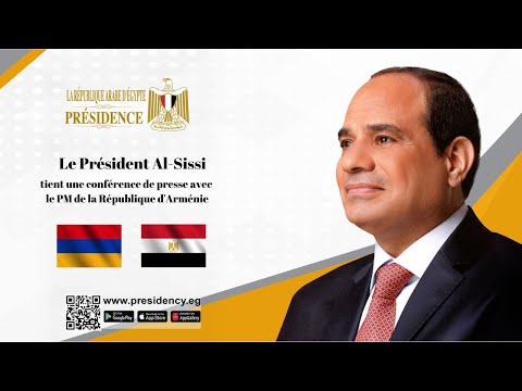 Le Président Al-Sissi tient une conférence de presse avec le PM de la République d'Arménie