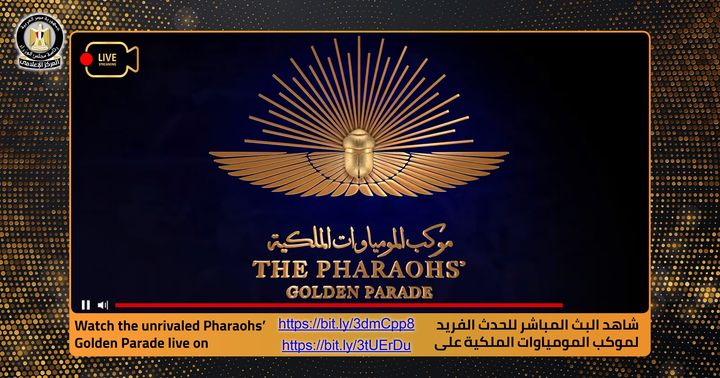شاهد البث المباشر للحدث الفريد لموكب المومياوات الملكية على: Watch the unrivaled Pharaohs’ Golden Parade live on: https://bit 43923
