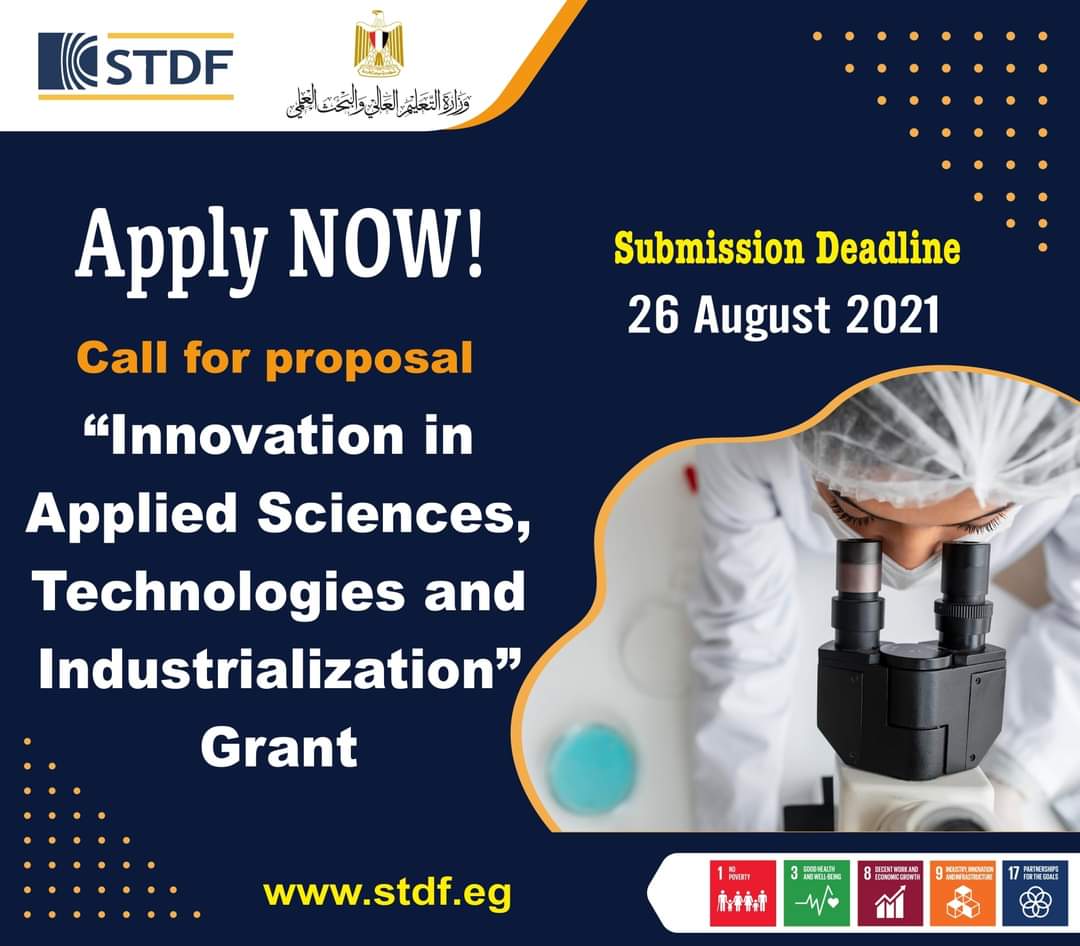 أعلنت هيئة تمويل العلوم والتكنولوجيا والابتكار (STDF)، عن فتح باب التقدم لمنحة "الابتكار في العلوم التطبيقية E7dNfm6WQAEDu P