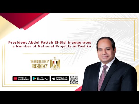 President Abdel Fattah El-Sisi Inaugurates a Number of National Projects in Toshka hqdefau 216