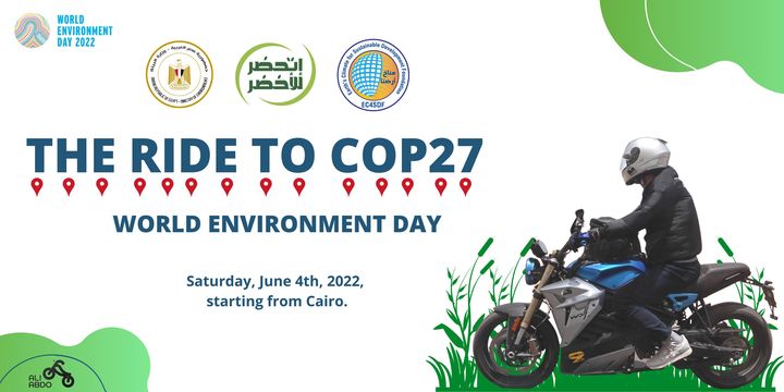 يسعدني ان أعلن عن المبادرة الجديدة The ride to COP27”، والتي تهدف الي توحيد جهود جميع الجهات والأشخاص العاملين في 89762