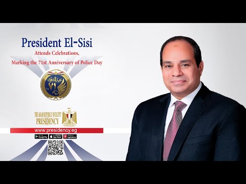 President El-Sisi Attends Celebrations Marking the 71st Anniversary of Police Day at Police Academy hqdefaul 66
