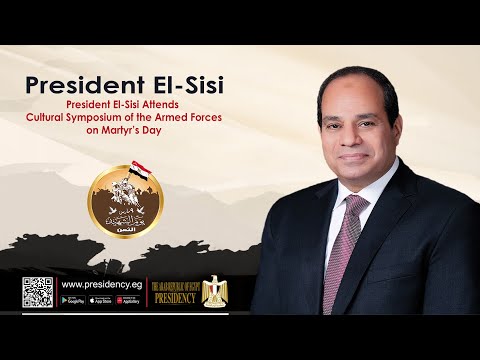 President El-Sisi Attends Cultural Symposium of the Armed Forces on Martyr’s Day hqdefaul 49