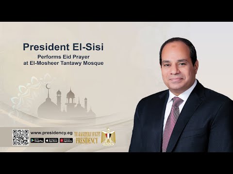 President El-Sisi Performs Eid Prayer at El-Mosheer Tantawy Mosque hqdefaul 64