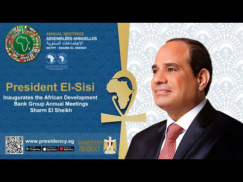 President El-Sisi Inaugurates the African Development Bank Group Annual Meetings, Sharm El Sheikh hqdefaul 67