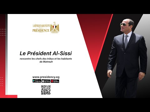 Le Président Al-Sissi rencontre les chefs des tribus et les habitants de Matrouh hqdefaul 39