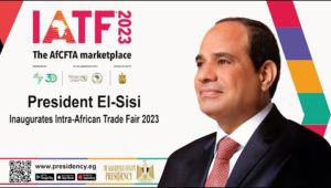 President El-Sisi Inaugurates Intra-African Trade Fair 2023