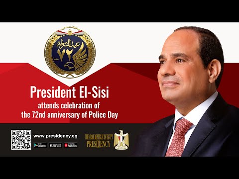 President El-Sisi attends celebration of the 72nd anniversary of Police Day hqdefaul 80
