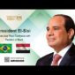 President El-Sisi Holds Joint Press Conference with President of Brazil