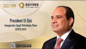 President El-Sisi Inaugurates Egypt Petroleum Show-EGYPES 2024