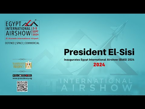 President El-Sisi Witnesses the Functions of Egypt International Airshow (EIAS) 2024 hqdefaul 14