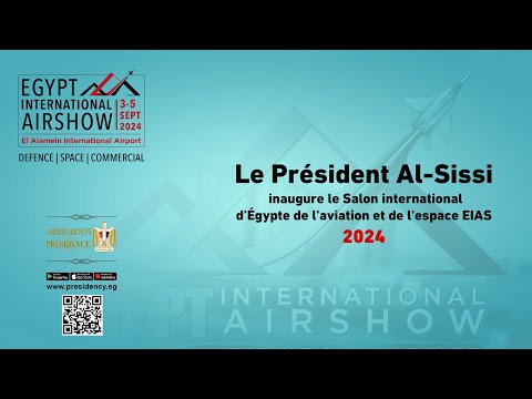 Le Président Al-Sissi assiste au Salon international d’Égypte de l'aviation et de l'espace EIAS2024 hqdefaul 15