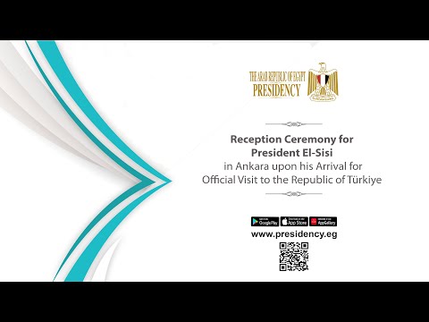 Reception Ceremony for President El-Sisi in Ankara upon his Arrival for Official Visit to Türkiye hqdefaul 25