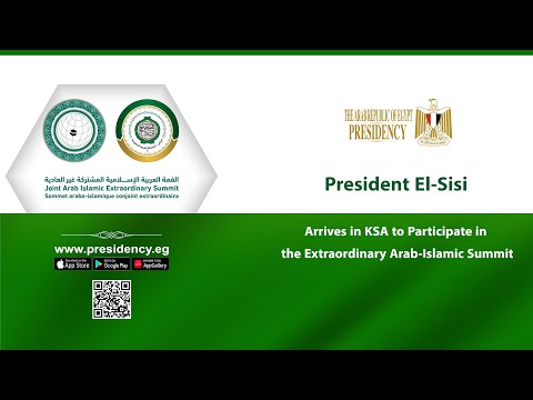 President El-Sisi Arrives in KSA to Participate in the Extraordinary Arab-Islamic Summit hqdefaul 33