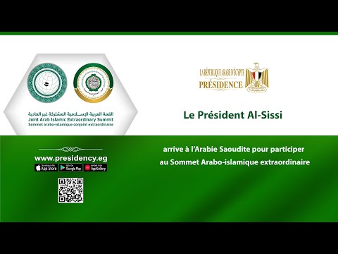 Le Président Al-Sissi arrive à l’Arabie Saoudite pour participer au Sommet Arabo-islamique hqdefaul 34