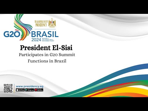 President El-Sisi Participates in G20 Summit Functions in Brazil hqdefaul 60