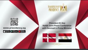 President El-Sisi Holds Joint Press Conference with Denmark’s Prime Minister