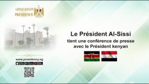 Le Président Al-Sissi tient une conférence de presse avec le président kenyan