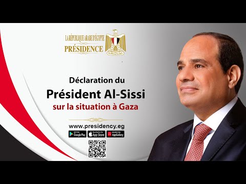 Déclaration du Président Al-Sissi sur la situation à Gaza hqdefault 2