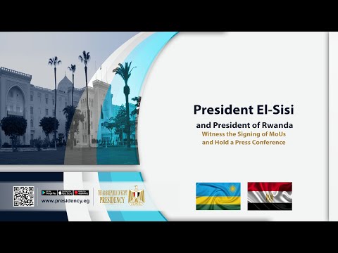 President El-Sisi and President of Rwanda Witness the Signing of MoUs and Hold a Press Conference hqdefaul 69