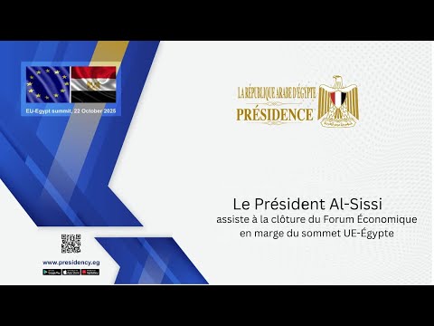 Le Président Al-Sissi assiste à la clôture du Forum Économique en marge du sommet UE-Égypte hqdefaul 84