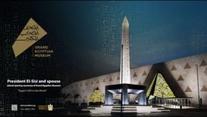 President El-Sisi attends opening ceremony of Grand Egyptian Museum, "Egypt's Gift to the World"