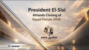 President El-Sisi Attends Closing of Egypt Forum 2026