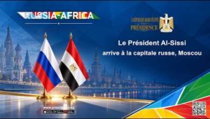 Le Président Al-Sissi arrive à la capitale russe, Moscou