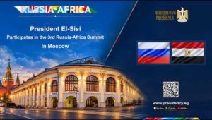 President El-Sisi Participates in the 3rd Russia-Africa Summit in Moscow